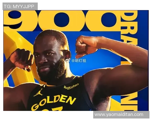 德雷蒙德格林在勇士队的领导力与比赛影响力分析